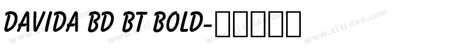 Davida Bd BT Bold字体转换